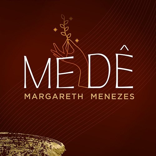 Me Dê Margareth Menezes