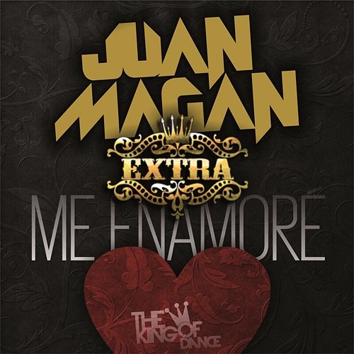 Me Enamore Juan Magan & Grupo Extra