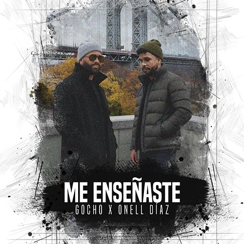 Me Enseñaste Gocho, Onell Díaz