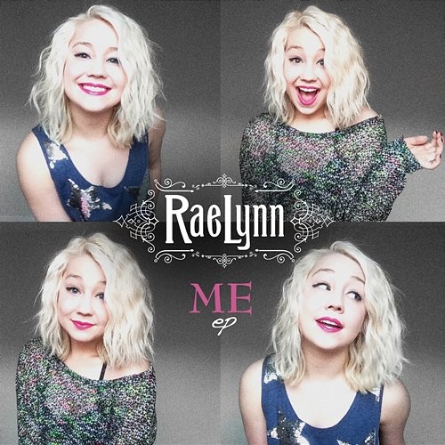 Me EP RaeLynn
