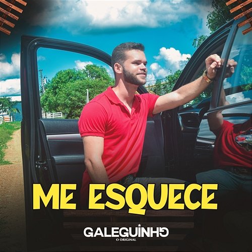 Me Esquece Galeguinho O Original