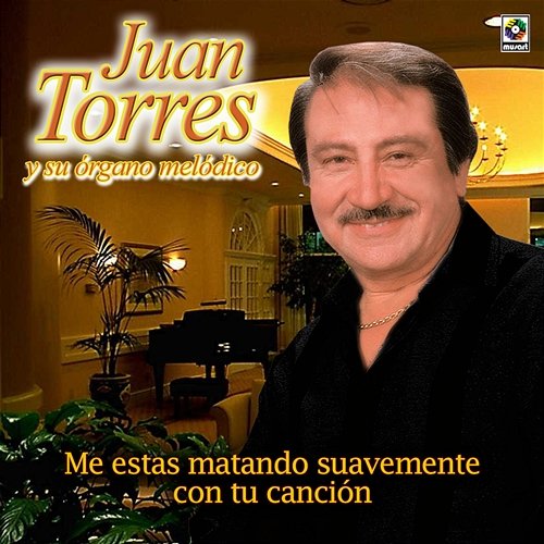Me Estas Matando Suavemente Con Tu Canción Juan Torres