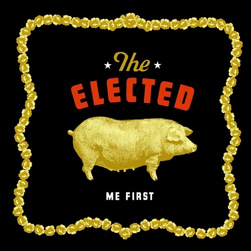 Me First The Elected
