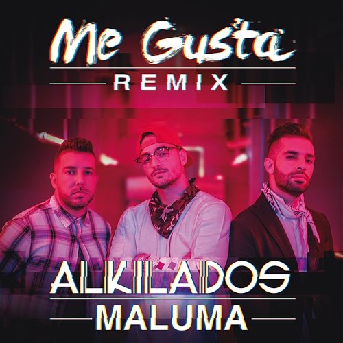 Me Gusta Alkilados, Maluma