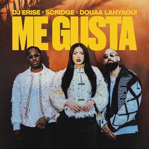 Me Gusta Dj Erise, Douaa Lahyaoui, Scridge