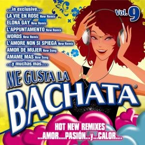 Me Gusta La Bachata Volume 9 Various Artists
