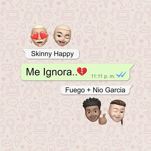 Me Ignora Skinny Happy, Fuego, Nio Garcia