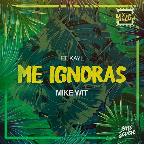 Me Ignoras Mike Wit feat. Kayl