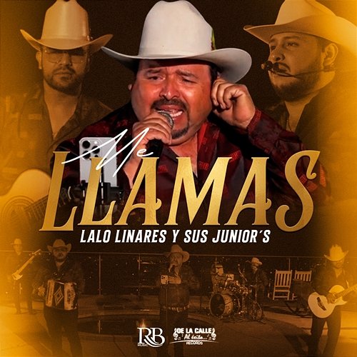 Me Llamas Lalo Linares Y Sus Juniors