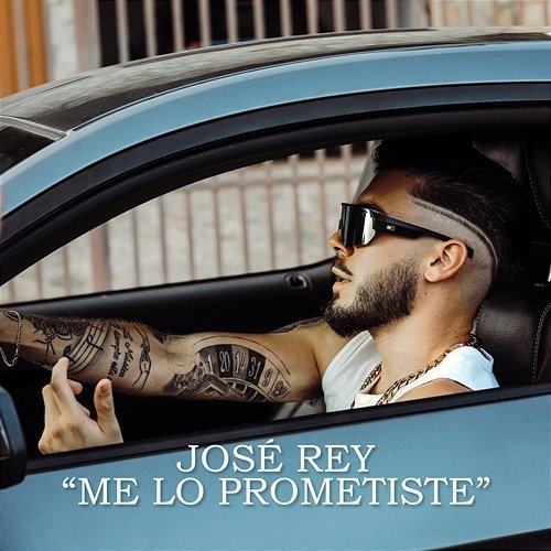 ME LO PROMETISTE José Rey