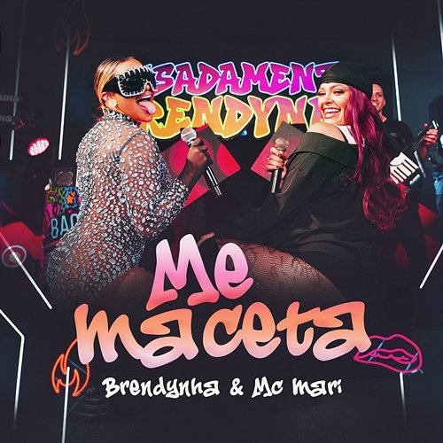 Me Maceta Brendynha, Mc Mari