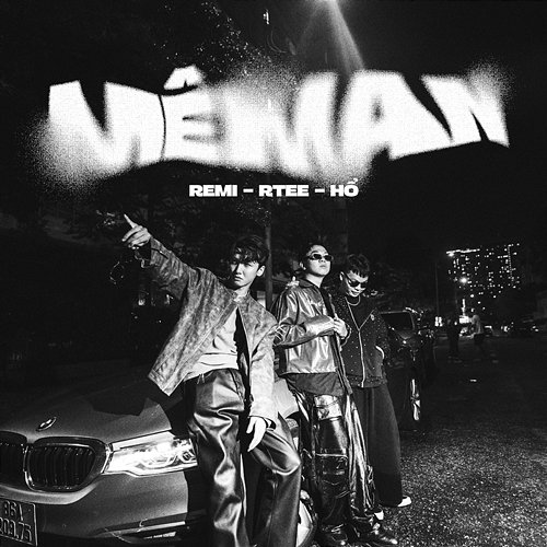 MÊ MAN Remi, Hổ, Rtee