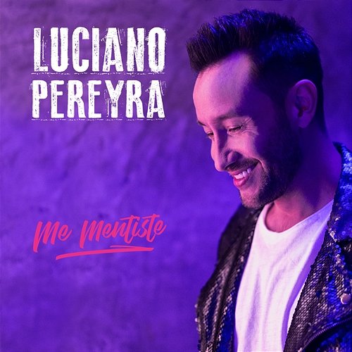 Me Mentiste Luciano Pereyra