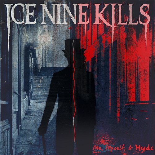 Me, Myself & Hyde Ice Nine Kills