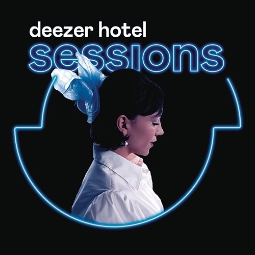 Me Refez - Deezer Hotel Sessions Priscilla Alcantara