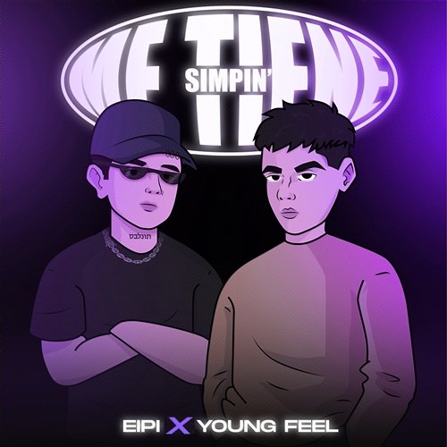 Me tiene Simpin Eipi & Young Feel