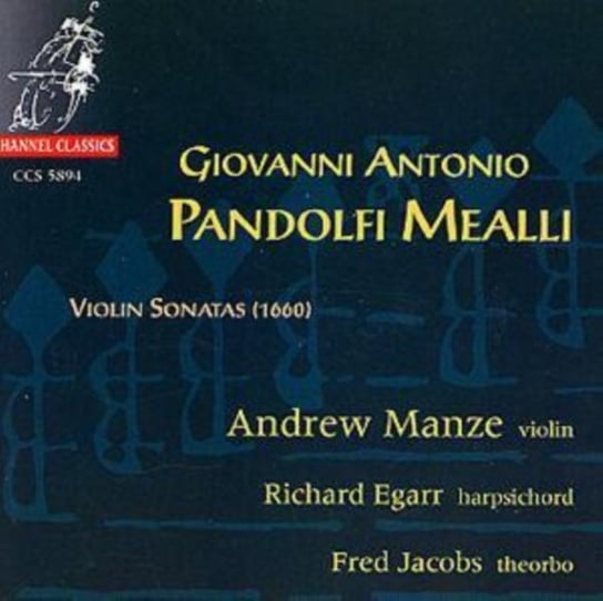 Meali: Violin Sonatas Manze Andrew