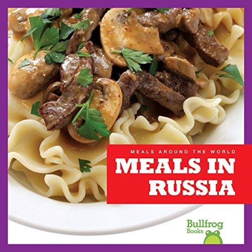 Meals In Russia R. J. Bailey