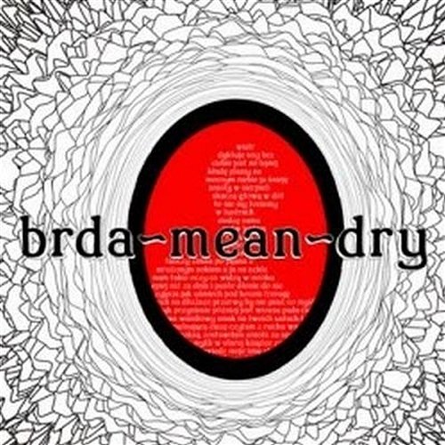 Mean Dry Brda