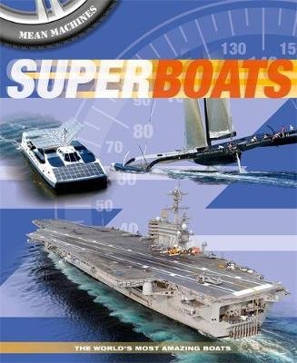 Mean Machines: Superboats Harrison Paul