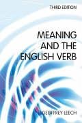 Meaning and the English Verb Leech Geoffrey N.