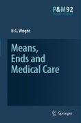 Means, Ends and Medical Care Wright G. R.
