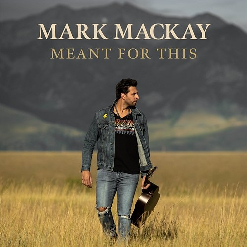 Meant for This Mark Mackay