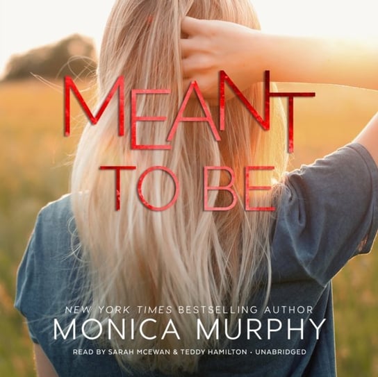 Meant to Be Murphy Monica