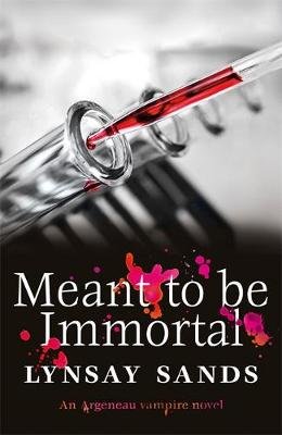 Meant to Be Immortal: Book Thirty-Two Sands Lynsay