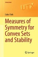 Measures of Symmetry for Convex Sets and Stability Toth Gabor