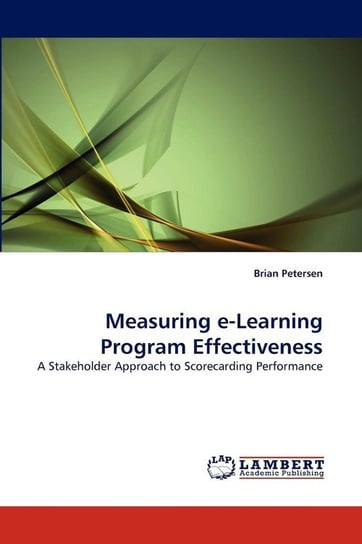 Measuring E-Learning Program Effectiveness Petersen Brian