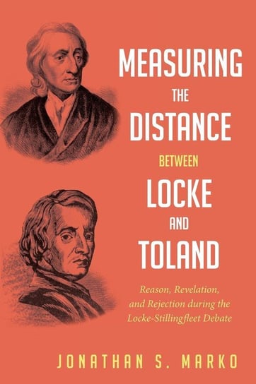 Measuring the Distance between Locke and Toland Marko Jonathan S.