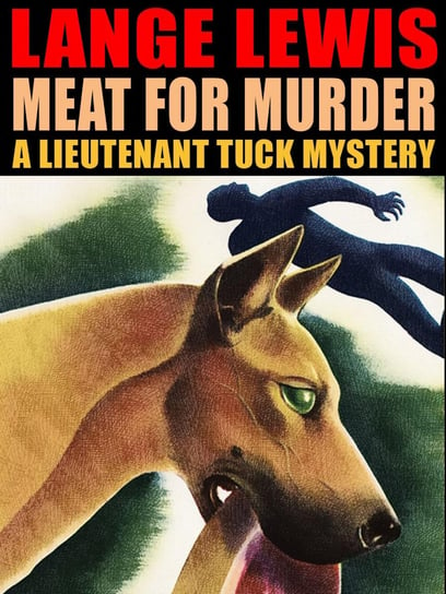 Meat for Murder Lange Lewis