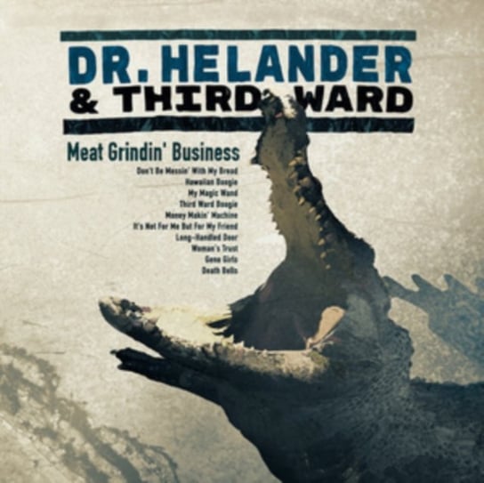 Meat Grindin' Business Dr. Helander & Third Ward