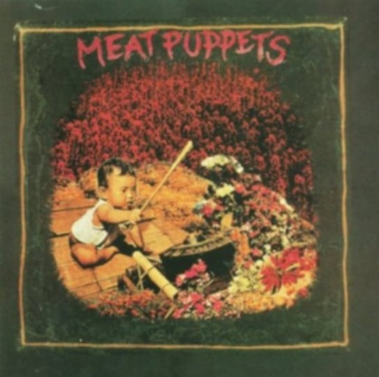 Meat Puppets Meat Puppets