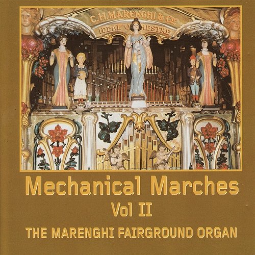 Mechanical Marches The Marenghi Fairground Organ