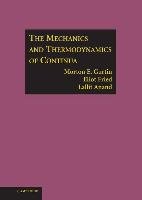 Mechanics and Thermodynamics of Continua Gurtin Morton E.