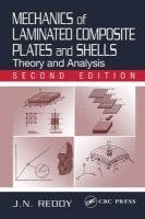 Mechanics of Laminated Composite Plates and Shells: Theory and Analysis, Second Edition Reddy J. N., Reddy Reddy