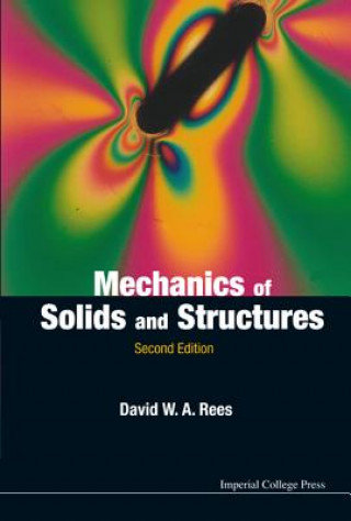 Mechanics Of Solids And Structures (2nd Edition) Rees David W. A.