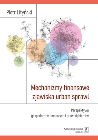 Mechanizmy finansowe zjawiska urban sprawl Piotr Lityński
