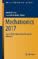 Mechatronics 2017 Springer International Publishing, Springer International Publishing Ag