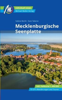 Mecklenburgische Seenplatte Reiseführer Michael Müller Verlag, m. 1 Karte Michael Müller Verlag