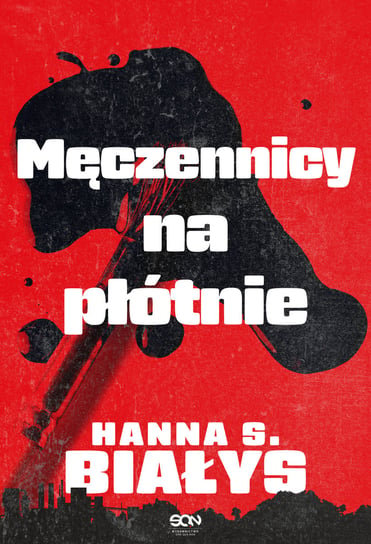 Męczennicy na płótnie Szczukowska-Białys Hanna