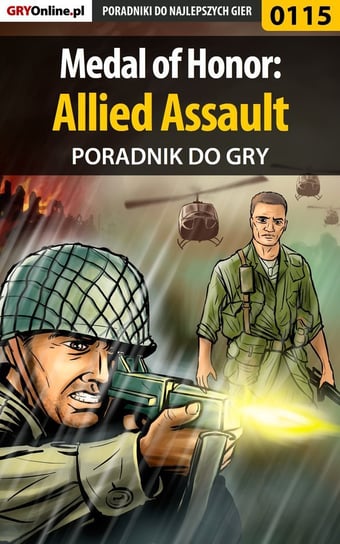 Medal of Honor: Allied Assault - poradnik do gry Szczerbowski Piotr Zodiac