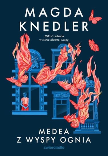 Medea z Wyspy Ognia Knedler Magda