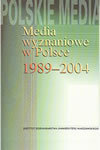 Media wyznaniowe w Polsce 1989-2004 Opracowanie zbiorowe