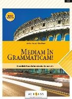 Mediam in Grammaticam! Kautzky Wolfram, Hissek Oliver