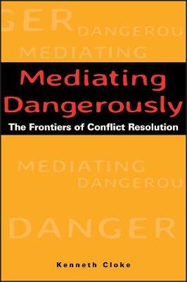 Mediating Dangerously Cloke Kenneth