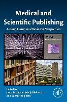 Medical and Scientific Publishing: Author, Editor, and Reviewer Perspectives Academic Pr Inc.