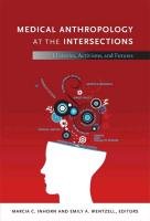 Medical Anthropology at the Intersections Duke University Press